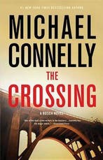 The Crossing -- Free Preview -- The First 9 Chapters, Verzenden, Gelezen, Michael Connelly