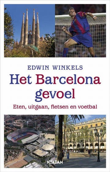 Het Barcelona-gevoel 9789046805558 E. Winkels, Verzenden, Gelezen, E. Winkels
