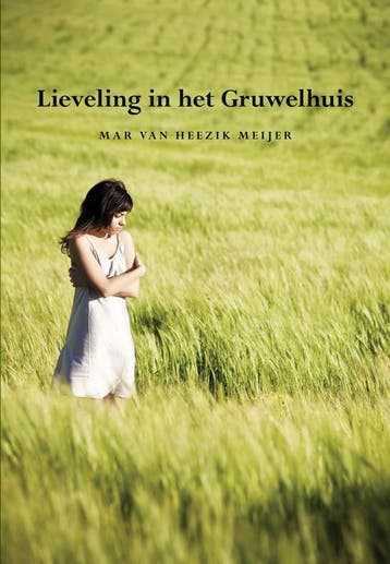Lieveling in het Gruwelhuis 9789089544780 Mar Heezik Meijer, Verzenden, Gelezen, Mar Heezik Meijer