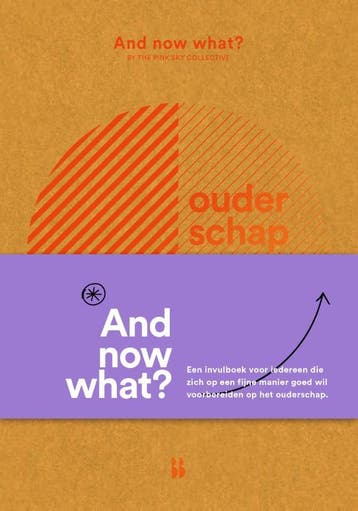 Ouderschap / And now what? 9789463494199, Verzenden, Zo goed als nieuw, The Pink Sky Collective