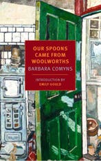 Our Spoons Came from Woolworths 9781590178966 Barbara Comyns, Verzenden, Gelezen, Barbara Comyns