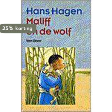 Maliff en de wolf 9789000029792 Hans Hagen, Verzenden, Zo goed als nieuw, Hans Hagen