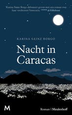 Nacht in Caracas 9789029093538 Karina Sainz Borgo, Verzenden, Gelezen, Karina Sainz Borgo