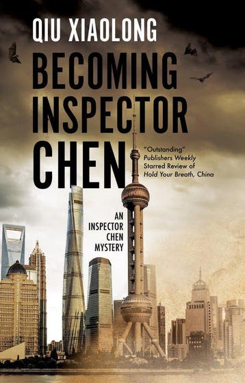 An Inspector Chen mystery- Becoming Inspector Chen, Verzenden, Zo goed als nieuw, Qiu Xiaolong