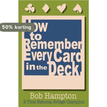 How to Remember Every Card in the Deck 9780939460496, Verzenden, Gelezen, Bob Hampton