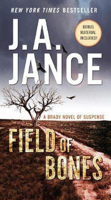 Field of Bones A Brady Novel of Suspense Joanna Brady, Verzenden, Gelezen, J. A Jance
