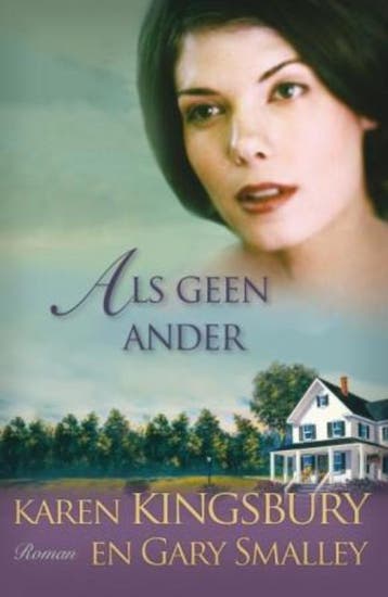 Als geen ander - Familie Baxter 4 / De familie Baxter / 4, Verzenden, Karen Kingsbury