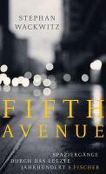 Wackwitz, S: Fifth Avenue 9783100910592 Stephan Wackwitz, Verzenden, Gelezen, Stephan Wackwitz