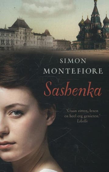 Sashenka 9789022568408 Simon Sebag Montefiore, Verzenden, Gelezen, Simon Sebag Montefiore