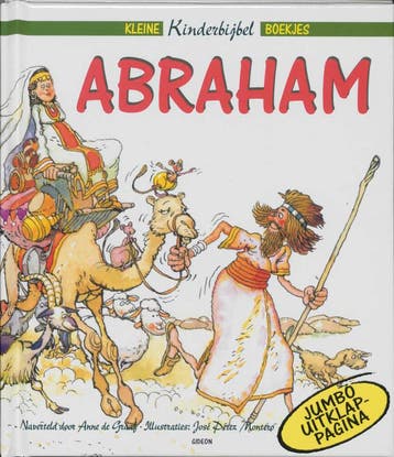 Abraham / Kleine Kinderbijbel Boekjes 9789060678541, Boeken, Verzenden, Gelezen, Anke de Graaf