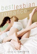 Best Lesbian Romance 2011 9781573444279 Radclyffe, Livres, Verzenden, Radclyffe