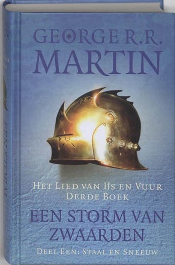Een storm van zwaarden / A Staal en sneeuw / Het Lied van, Verzenden, Gelezen, George R.R. Martin