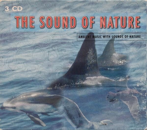 Various - The Sound Of Nature - Ambient Music With Sounds Of, CD & DVD, CD | Pop, Envoi