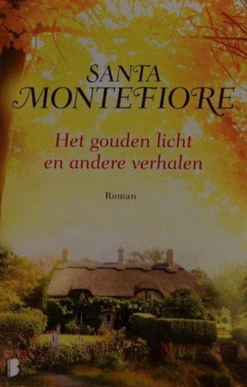 Het gouden licht e.a. verhalen - Montefiore, Verzenden, Nieuw