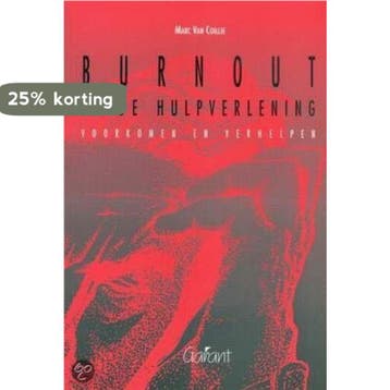 Burnout in de hulpverlening 9789053501627 M. van Coillie, Boeken, Verzenden, Gelezen, M. van Coillie