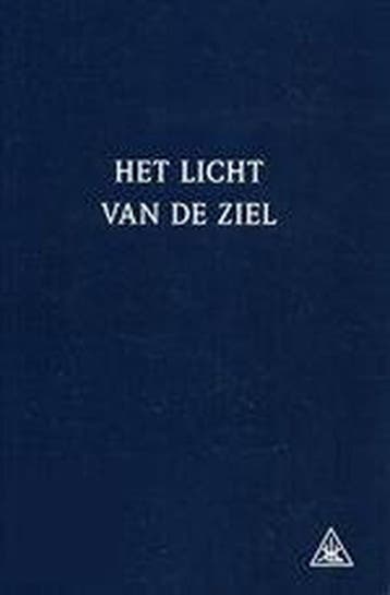 Het licht van de ziel 9789062715954 A.A. Bailey, Verzenden, Gelezen, A.A. Bailey