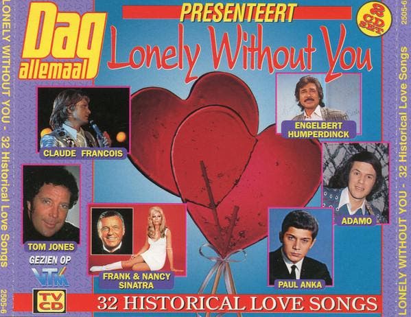 Various - Lonely Without You, CD & DVD, CD | Pop, Envoi