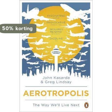 Aerotropolis 9780141035222 John Kasarda, Verzenden, John Kasarda