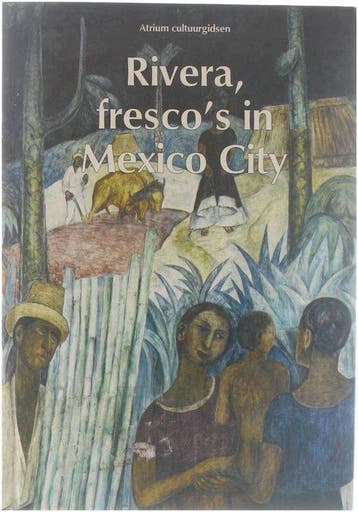Atrium cultuurgids Rivera, fresco's in Mexico City - Rosci, Verzenden, Nieuw