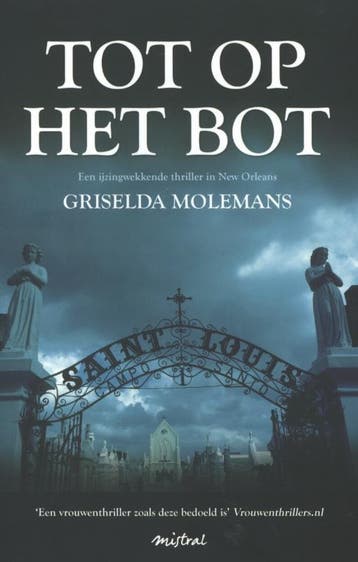 Tot op het bot 9789049953034 Griselda Molemans, Verzenden, Griselda Molemans
