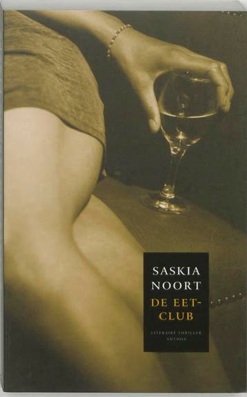 De eetclub / De eetclub / 1 9789041408334 Saskia Noort, Verzenden, Gelezen, Saskia Noort