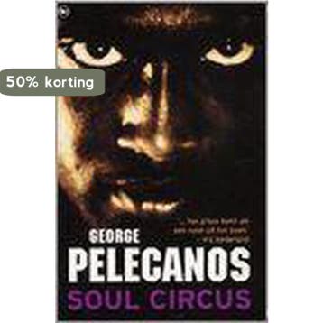 Soul circus 9789044307146 George Pelecanos, Verzenden, Zo goed als nieuw, George Pelecanos