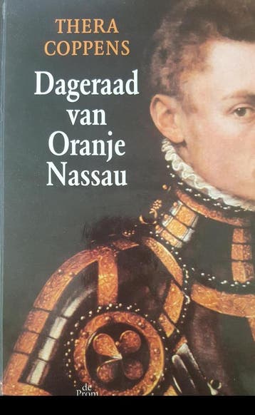 Dageraad van Oranje-Nassau 9789068017885 Thera Coppens, Verzenden, Gelezen, Thera Coppens