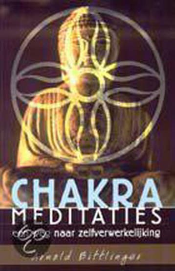 Chakra Meditaties 9789053400722 A. Bittlinger, Boeken, Verzenden, Zo goed als nieuw, A. Bittlinger