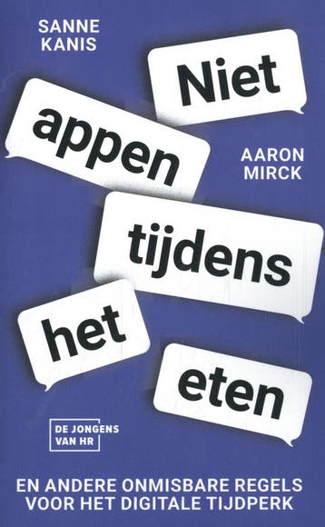 Niet appen tijdens het eten 9789083300504 Sanne Kanis, Verzenden, Zo goed als nieuw, Sanne Kanis