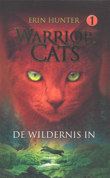 De wildernis in / Warrior Cats / 1 9789078345725 Erin Hunter, Verzenden, Zo goed als nieuw, Erin Hunter