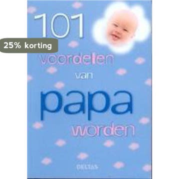 101 voordelen van papa worden 9789044708202 G. Bauweleers, Verzenden, G. Bauweleers