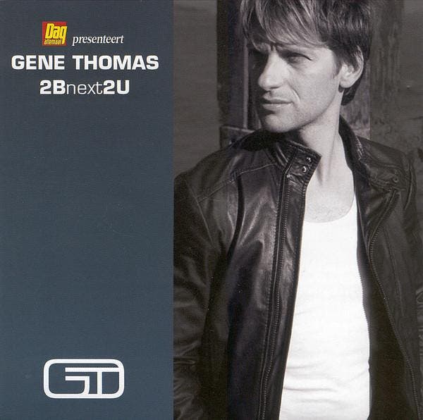Gene Thomas - 2B Next 2U, CD & DVD, CD | Pop, Envoi