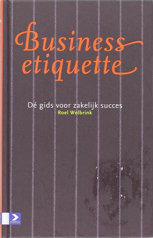 Business etiquette 9789052616360 Roel Wolbrink, Boeken, Economie, Management en Marketing, Zo goed als nieuw, Verzenden