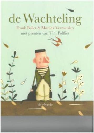 De Wachteling 9789082277531 Frank Pollet, Verzenden, Frank Pollet