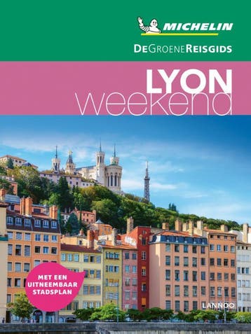 De Groene Reisgids Weekend - Lyon 9789401457354, Verzenden, Zo goed als nieuw, Anja De Lombaert