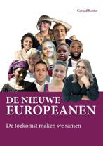 De nieuwe Europeanen 9789464910643 Gerard Kester, Verzenden, Zo goed als nieuw, Gerard Kester