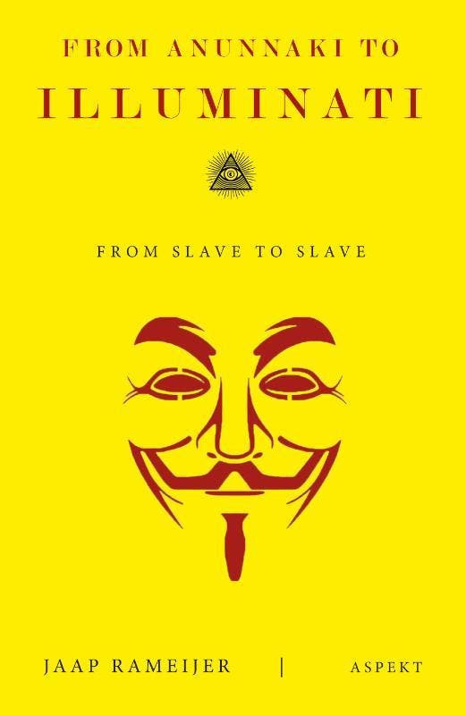 From Anunnaki To Illuminati | Jaap Rameijer | Nieuw, Livres, Livres Autre, Envoi