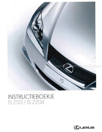 2006 LEXUS IS 250 | IS 220D INSTRUCTIEBOEKJE NEDERLANDS, Ophalen of Verzenden