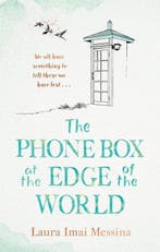 The Phone Box at the Edge of the World 9781786580405, Verzenden, Laura Imai Imai Messina