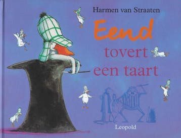 Eend tovert een taart / Vriendjes van Leopold 9789025846510, Verzenden, Gelezen, Harmen van Straaten