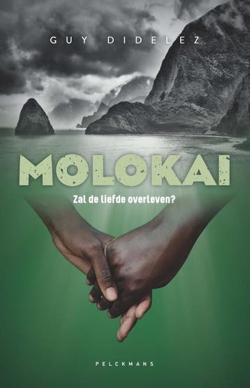 Zal de liefde overleven? / Molokai / 2 9789464016123, Verzenden, Gelezen, Guy Didelez