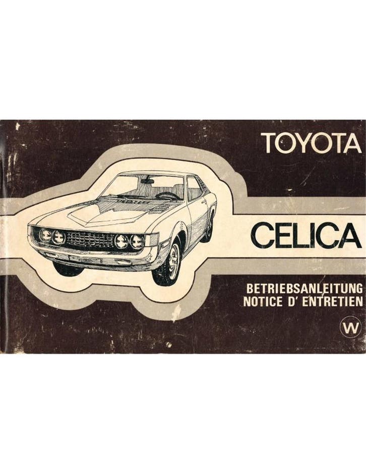 1977 TOYOTA CELICA INSTRUCTIEBOEKJE DUITS / FRANS, Autos : Divers, Modes d'emploi & Notices d'utilisation, Enlèvement ou Envoi
