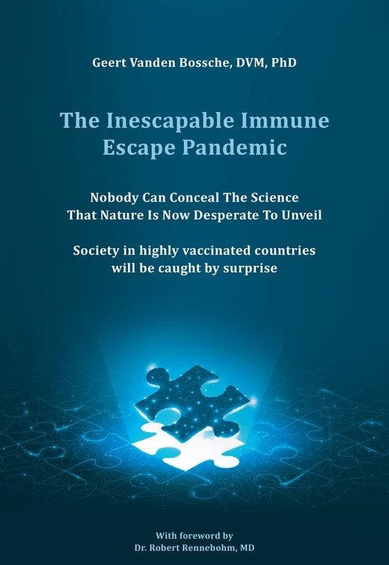 The Inescapable Immune Escape Pandemic 9789493280809, Livres, Langue | Anglais, Envoi