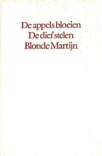 Omnibus: De appels bloeien, De dief stelen, Blonde Martijn, Verzenden, Nieuw