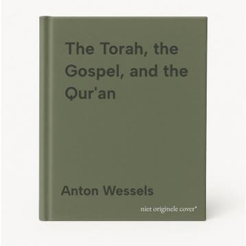 The Torah, the Gospel, and the Quran 9780802869081, Verzenden, Gelezen, Anton Wessels