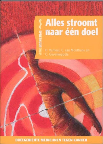 Alles stroomt op het doel af / Spreekuur thuis 9789066116788, Verzenden, Gelezen, H. Verheul