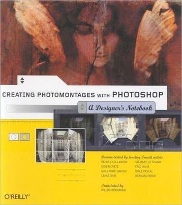Creating Photomontages with Photoshop - A Designers, Verzenden, Zo goed als nieuw, Eyrolles