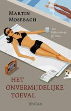 Het onvermijdelijke toeval (9789046812006, Martin Mosebach), Verzenden, Nieuw