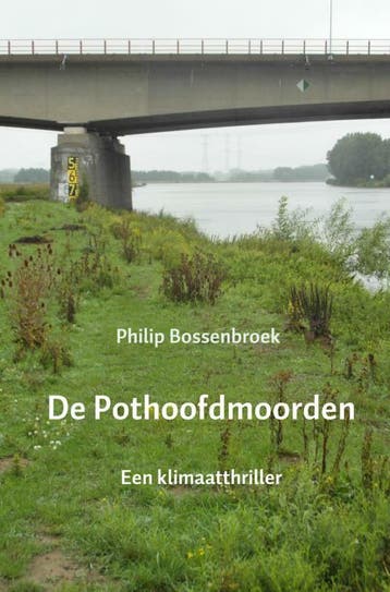 De Pothoofdmoorden 9789463189965 Philip Bossenbroek, Verzenden, Zo goed als nieuw, Philip Bossenbroek