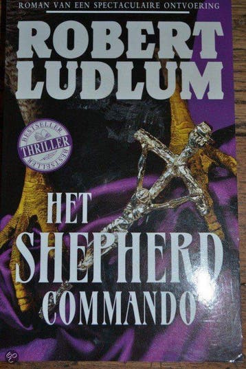 Het shepherd commando 9789021010991 Robert Ludlum, Verzenden, Robert Ludlum